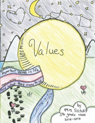 Values: Important Values in Life and What They Mean to Us 1