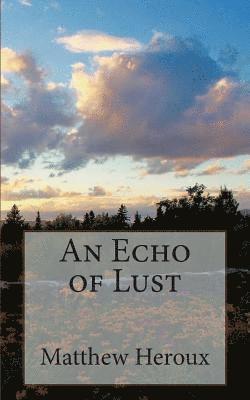 An Echo of Lust 1