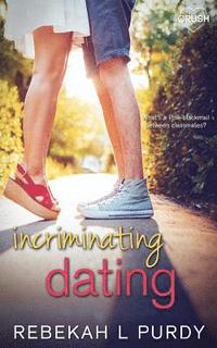 bokomslag Incriminating Dating