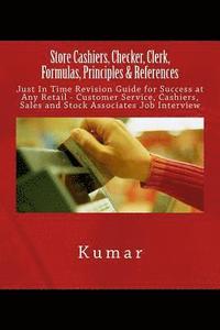 bokomslag Store Cashiers, Checker, Clerk, Formulas, Principles & References