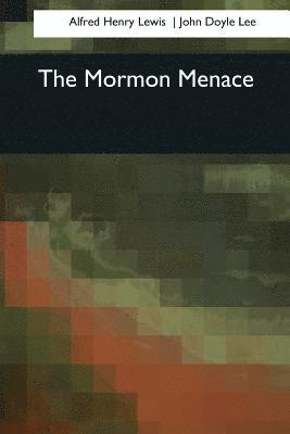 bokomslag The Mormon Menace