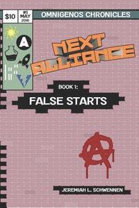 bokomslag Next Alliance Book 1: False Starts