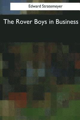 The Rover Boys in Business 1