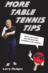bokomslag More Table Tennis Tips