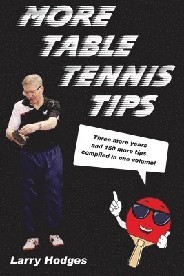 More Table Tennis Tips 1