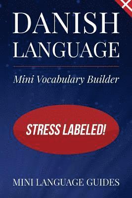 Danish Language Mini Vocabulary Builder: Stress Labeled! 1