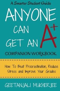 bokomslag Anyone Can Get An A+ Companion Workbook