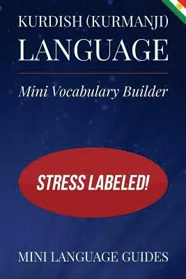 Kurdish (Kurmanji) Language Mini Vocabulary Builder: Stress Labeled!