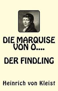 bokomslag Die Marquise von O.....Der Findling