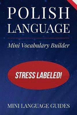 Polish Language Mini Vocabulary Builder: Stress Labeled! 1