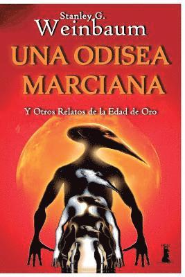 bokomslag Una Odisea Marciana: Y otros relatos de la Edad de Oro