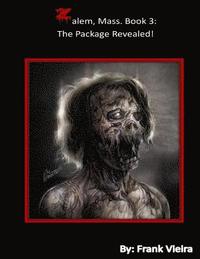 bokomslag Zalem, Mass. Book 3: The Package Revealed!