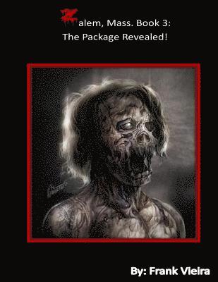 Zalem, Mass. Book 3: The Package Revealed! 1