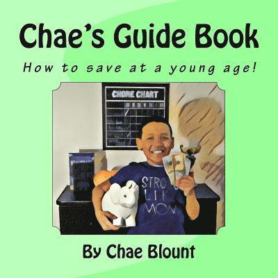 Chae's Guide Book: How to save at a young age! 1