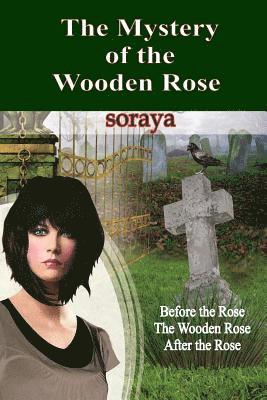 bokomslag The Mystery of the Wooden Rose