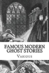 bokomslag Famous Modern Ghost Stories: Selected, With An Introduction
