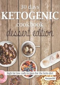 bokomslag 30 Days Ketogenic Cookbook