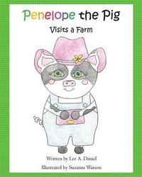 bokomslag Penelope the Pig Visits a Farm