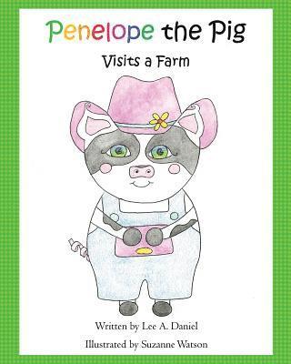 Penelope the Pig Visits a Farm 1