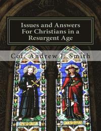 bokomslag Issues and Answers For Christians in a Resurgent Age