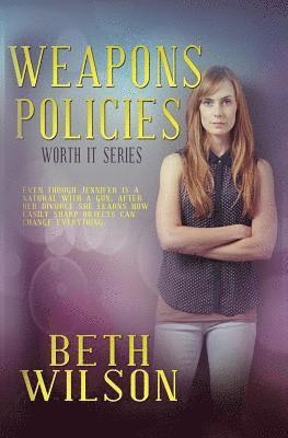 Beth Wilson - Weapons Policies, Häftad