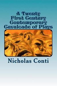 bokomslag A Twenty First Century Contemporary Cavalcade of Plays: Spot On!
