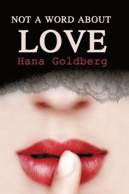 bokomslag Not a Word About Love