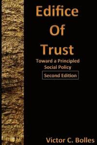 bokomslag Edifice of Trust Second Edition: Toward a Principled Social Policy