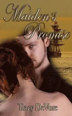 Tracy DeVore - Maiden's Promise, Häftad. Tillgänglighet: Lägg i varukorg