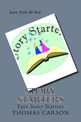 bokomslag Story Starters: Epic Story Starters