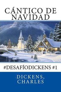 bokomslag Cántico de Navidad: #DesafíoDickens #1