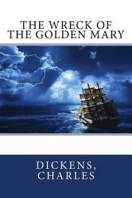 The Wreck of the Golden Mary 1