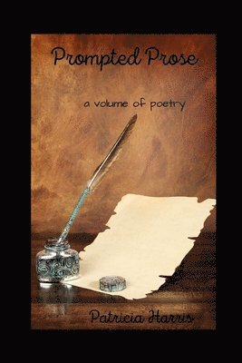 Patricia Harris - Prompted Prose, Häftad
