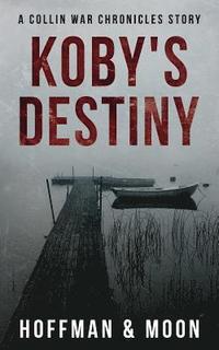 bokomslag Koby's Destiny