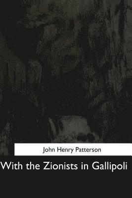 With the Zionists in Gallipoli