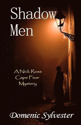 Domenic Sylvester - Shadow Men, Häftad