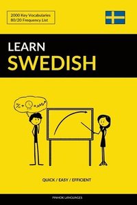 bokomslag Learn Swedish - Quick / Easy / Efficient