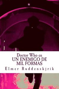 bokomslag Doctor Who en Un enemigo de mil formas