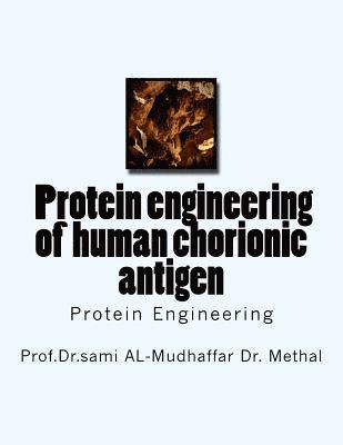 bokomslag f Protein engineering of human chorionic antigen: Protein Engineering