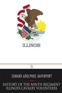 bokomslag History of the Ninth Regiment Illinois Cavalry Volunteers