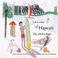 bokomslag Let's Visit Hawaii - The Aloha State