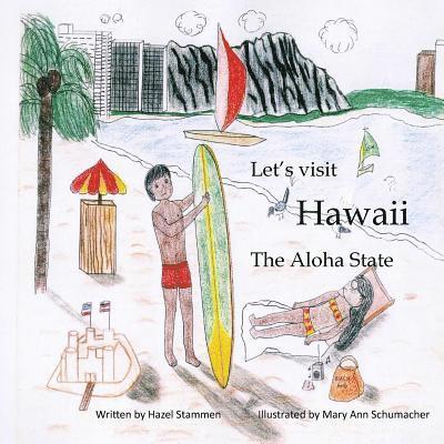 Let's Visit Hawaii - The Aloha State 1