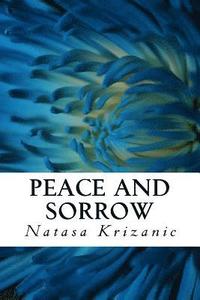 bokomslag Peace and Sorrow: Comfort in Time of Grief