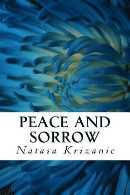 bokomslag Peace and Sorrow: Comfort in Time of Grief