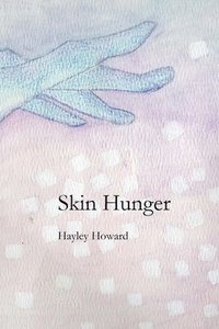 bokomslag Skin Hunger