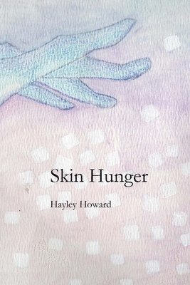 Skin Hunger 1