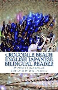 bokomslag Crocodile Beach English-Japanese Bilingual Reader