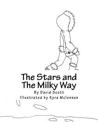 The Stars and The Milky Way: Book 5 Of the Sacred Village Series