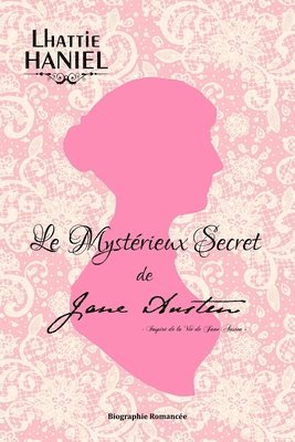 Mystérieux Secret de Jane Austen