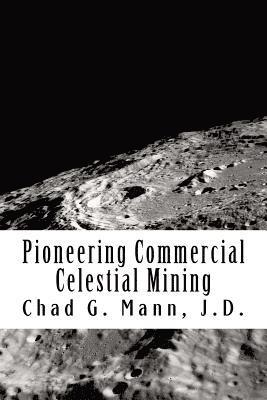 bokomslag Pioneering Commercial Celestial Mining